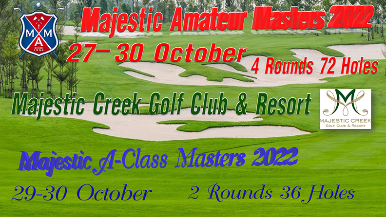 Majestic Amateur Masters 2022 แข่ง 27 – 30 ตุลาคม  65  